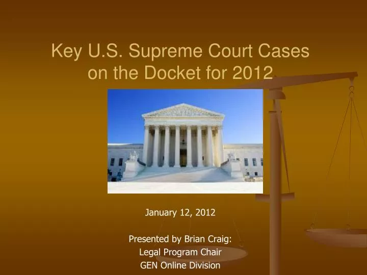 key u s supreme court cases on the docket for 2012