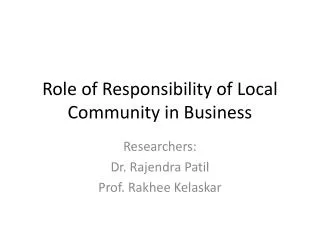 Role of Responsibility of Local Community in Business
