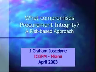 What compromises Procurement Integrity? A Risk-based Approach