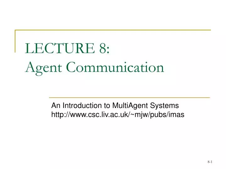 lecture 8 agent communication