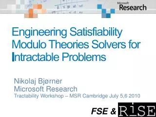 Engineering Satisfiability Modulo Theories Solvers for I ntractable P roblems