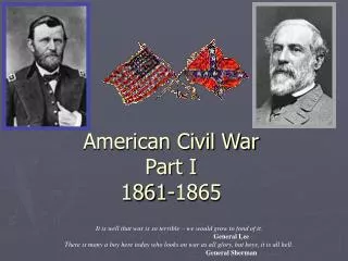 American Civil War Part I 1861-1865