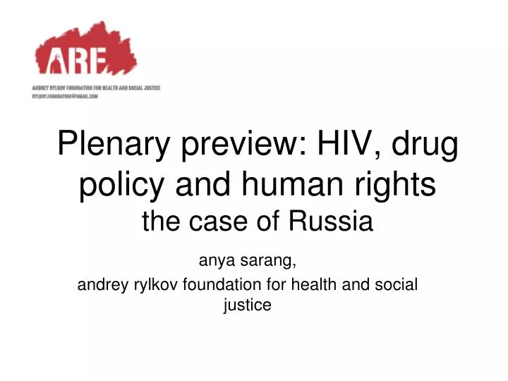 plenary preview hiv drug policy and human rights the case of russia
