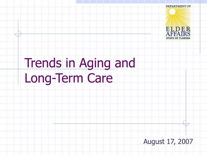 trends in aging and long term care