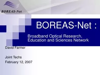 BOREAS-Net : Broadband Optical Research, Education and Sciences Network