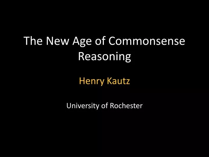 the new age of commonsense reasoning