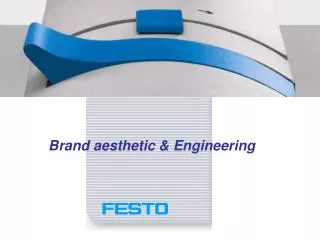 Brand aesthetic &amp; Engineering