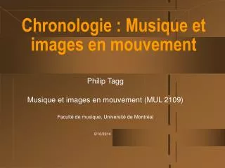 Chronologie : Musique et images en mouvement