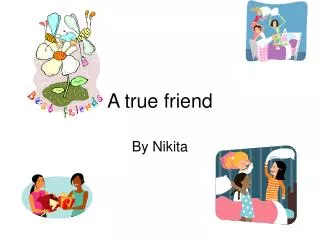 A true friend