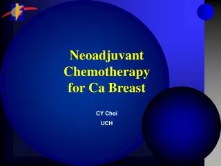 Neoadjuvant Chemotherapy for Ca Breast