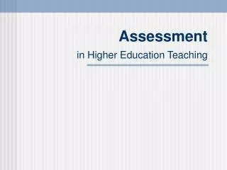 Assessment in Higher Education Teaching