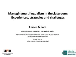 Managingmultilingualism in theclassroom : Experiences , strategies and challenges