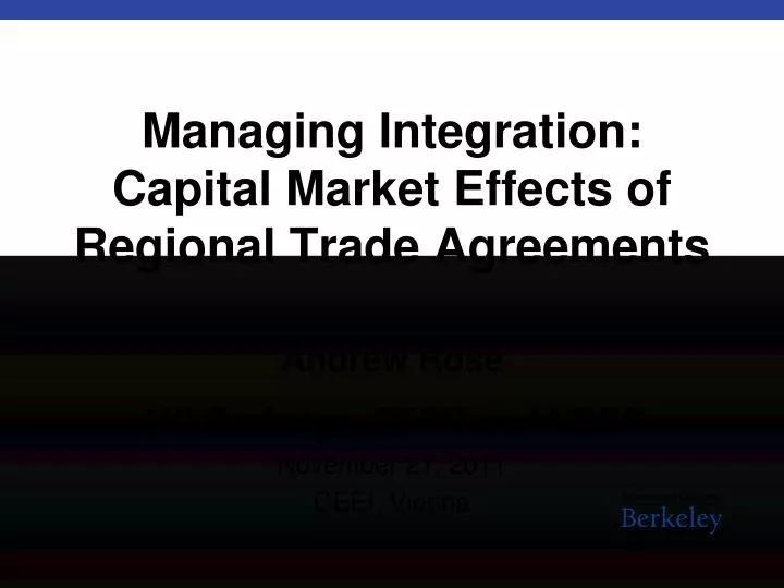 managing integration capital market effects of regional trade agreements