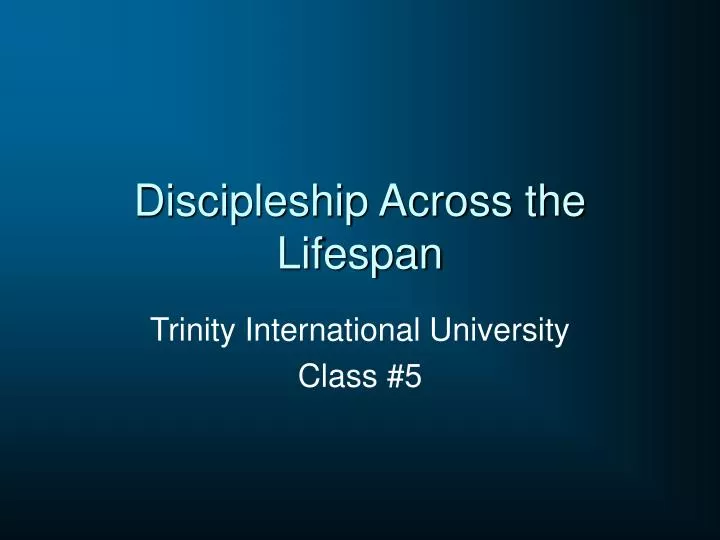discipleship across the lifespan