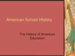 American School History