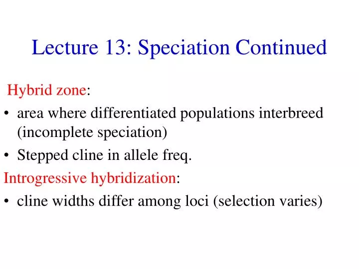 lecture 13 speciation continued