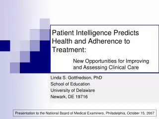 Patient Intelligence Predicts Health and Adherence to Treatment:
