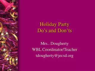 Holiday Party Do’s and Don’ts