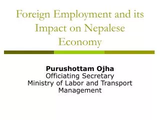 Foreign Employment and its Impact on Nepalese Economy