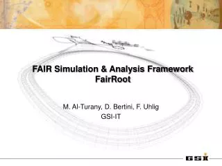 FAIR Simulation &amp; Analysis Framework FairRoot