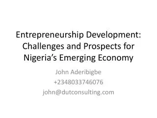 Entrepreneurship Development: Challenges and Prospects for Nigeria’s Emerging Economy