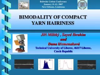 BIMODALITY OF COMPACT YARN HAIRINESS
