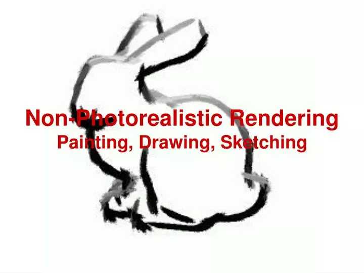 non photorealistic rendering painting drawing sketching
