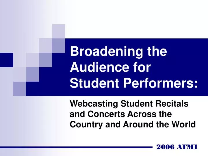 broadening the audience for student performers