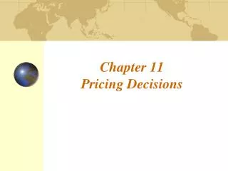 Chapter 11 Pricing Decisions