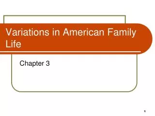 Variations in American Family Life