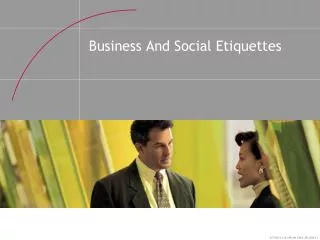 Business And Social Etiquettes