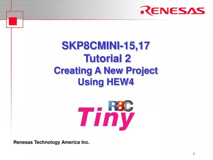 skp8cmini 15 17 tutorial 2 creating a new project using hew4