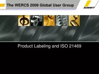 The WERCS 2009 Global User Group