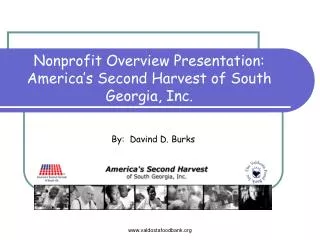 Nonprofit Overview Presentation: America’s Second Harvest of South Georgia, Inc.