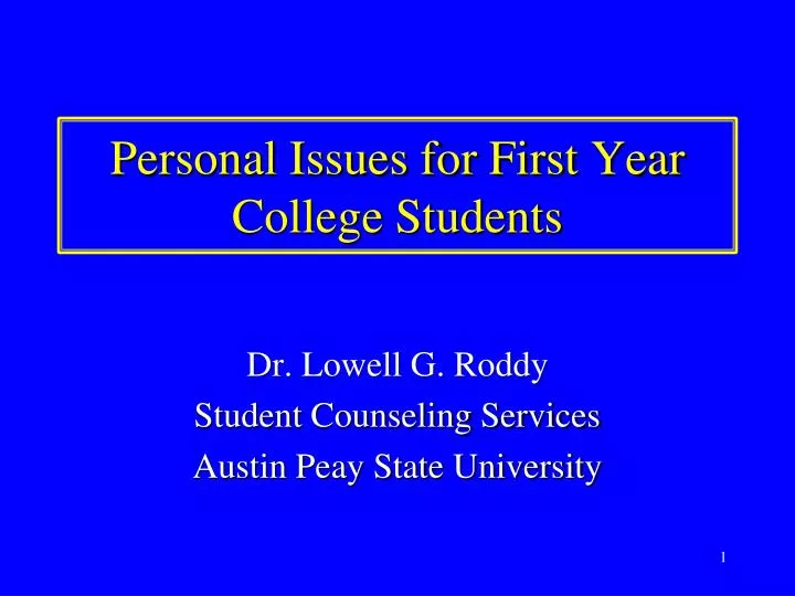 personal issues for first year college students