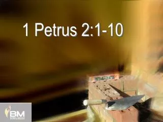 1 petrus 2 1 10