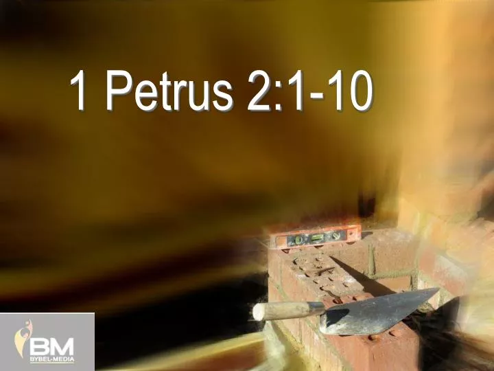 1 petrus 2 1 10