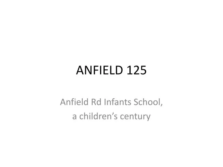 anfield 125