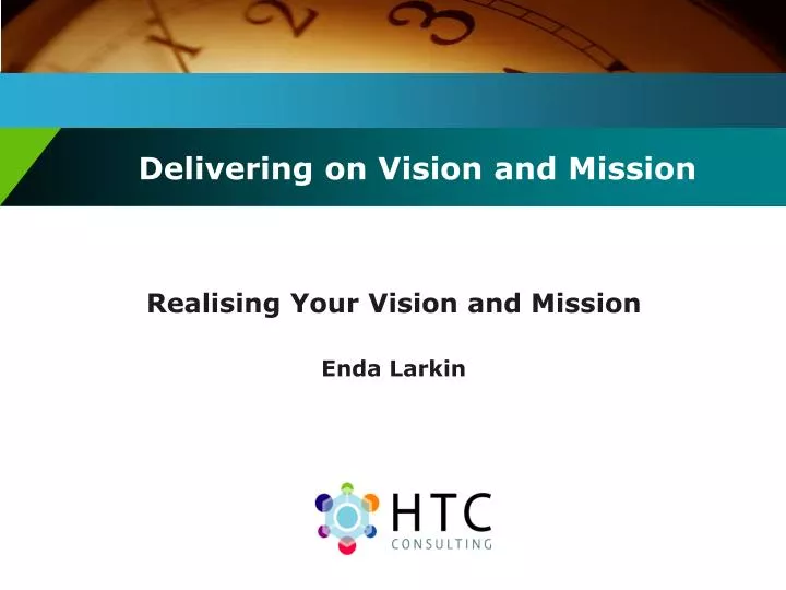 delivering on vision and mission
