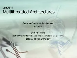 Lecture 11 Multithreaded Architectures
