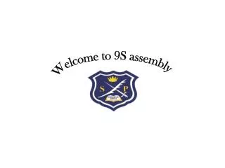 Welcome to 9S assembly