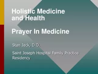 Holistic Medicine and Health Prayer In Medicine