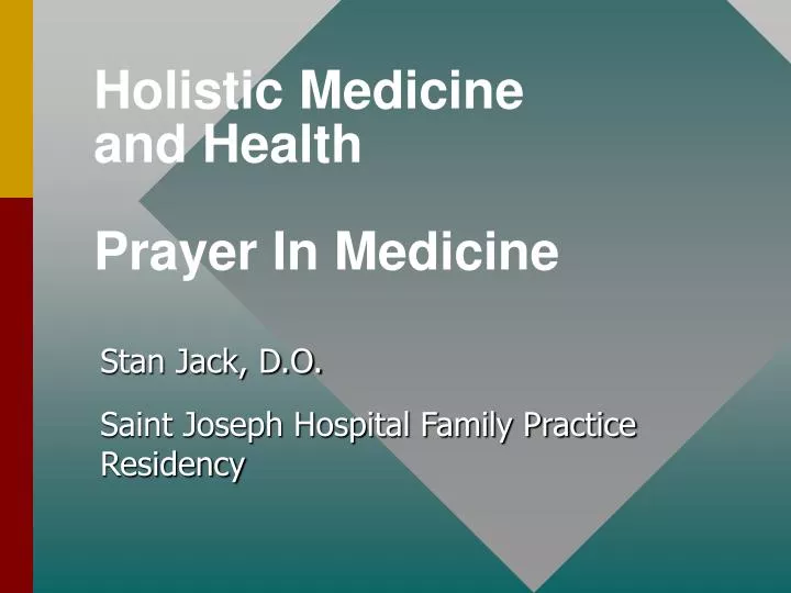 holistic medicine and health prayer in medicine