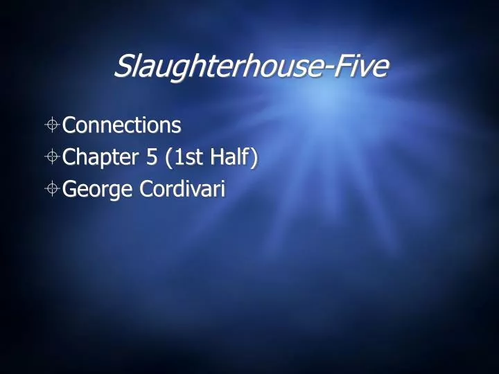 slaughterhouse five