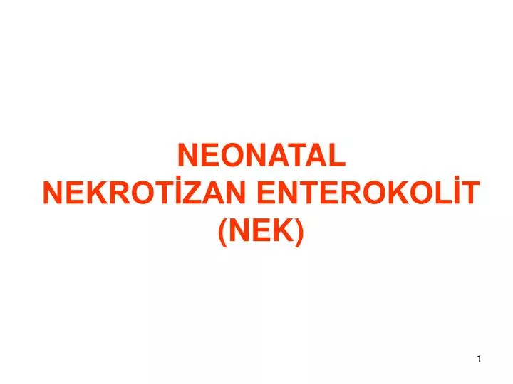 neonatal nekrot zan enterokol t nek