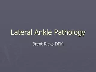 Lateral Ankle Pathology
