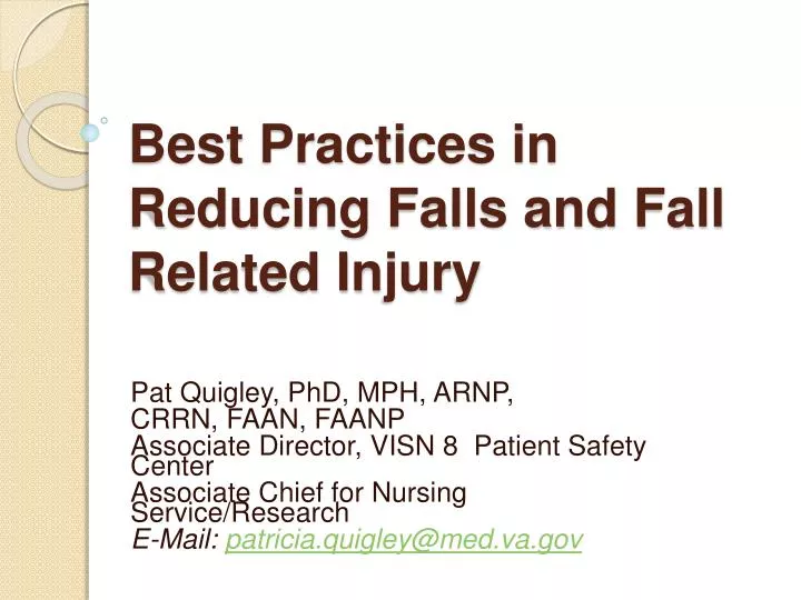 best practices in reducing falls and fall related injury