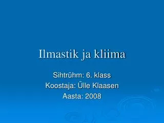 ilmastik ja kliima
