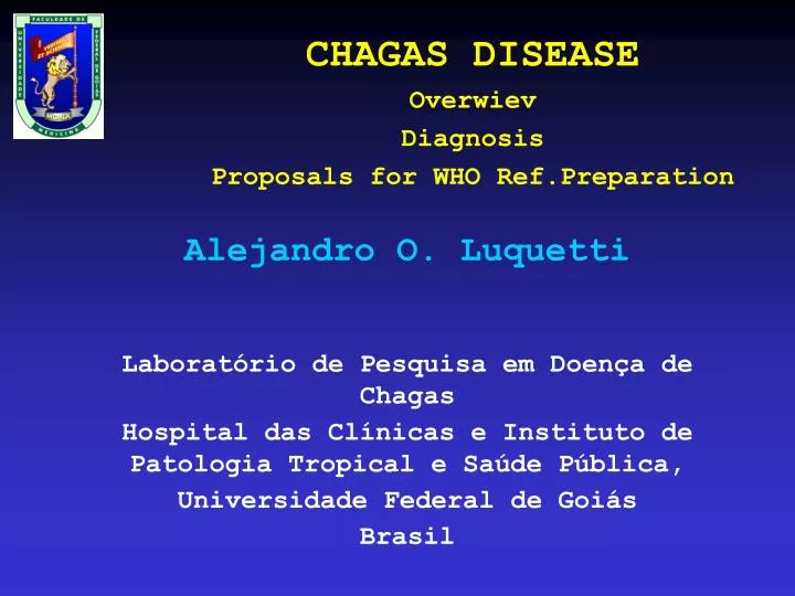 chagas disease overwiev diagnosis proposals for who ref preparation