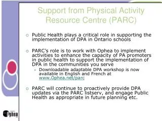 Support from Physical Activity Resource Centre (PARC)